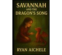 Savannah and the Dragon's Song