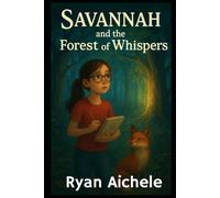 Savannah and the Forest of Whispers