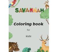 Savannah Animals: coloring book for kids