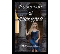 Savannah at Midnight 2: 4