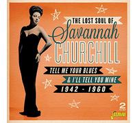 The Lost Soul of…. Tell Me Your Blues and I'll Tell you Mine 1942-60