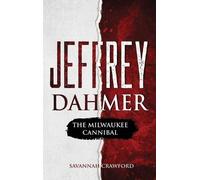 Savannah Crawford Jeffrey Dahmer (Copertina rigida)