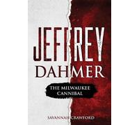 Savannah Crawford Jeffrey Dahmer (Tascabile)