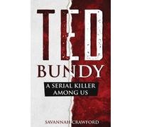 Savannah Crawford Ted Bundy (Copertina rigida)