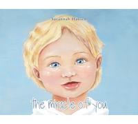 Savannah Hansen The Miracle of You (Tascabile)