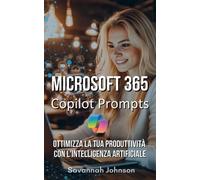 Savannah Johnson Microsoft 365 Copilot Prompts (Tascabile)