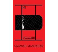 Savannah Manhattan The Deadname Triptych (Tascabile)