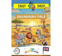 SAVANNAH PALS: - PREMIUM EDITION - Colouring Book for Kids with Simple Guided Designs and Fun Savannah Animal Facts [EN]