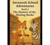 Savannah School Adventures: The Mystery of the Missing Books: 2