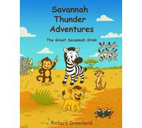 Savannah Thunder Adventures: The Great Savannah Stink