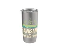 Savasana E La Migliore Parte Yoga Meditazione Bicchiere termico in acciaio inox doppia parete