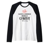 Save a Horse Ride a Cowboy Pink Cowgirl Hat Country Western Maglia con Maniche Raglan