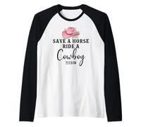 Save a Horse Ride a Cowboy Sign Yeehaw Hot Pink Cowgirl Hat Maglia con Maniche Raglan