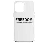 Save Freedom Terms and Conditions Apply America Land of Free Custodia per iPhone 13 Pro Max