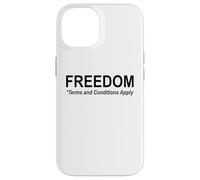 Save Freedom Terms and Conditions Apply America Land of Free Custodia per iPhone 14