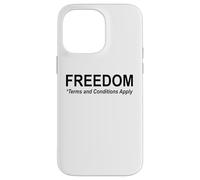 Save Freedom Terms and Conditions Apply America Land of Free Custodia per iPhone 14 Pro Max
