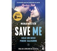 Save Me (Serie Save, 1): La novela que ha inspirado la serie Maxton Hall. Edición limitada a precio especial