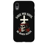 Save My Soul Be Born Again - Cranio cristiano, da uomo e da donna Custodia per iPhone XR