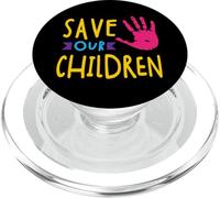 Save Our Children Il Bambino vive Matter Save The Kids PopSockets PopGrip per MagSafe