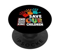 Save Our Children Shirt - Fine tratta di esseri umani camicie PopSockets PopGrip Adesivo