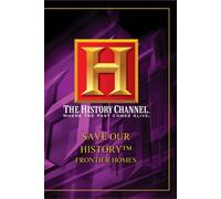 Save Our History: Frontier Homes