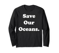 Save Our Oceans Environmental Message Maglia a Manica