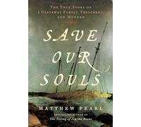 Matthew Pearl Save Our Souls (Copertina rigida) (PRESALE 27/02/2025)