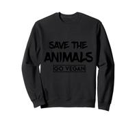 Save The Animals Go Vegan - Love Veggies, Vegetarian, Peace Felpa