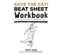 Jamie Nash Save the Cat(r) Beat Sheet Workbook (Tascabile)