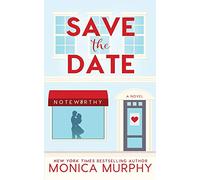 Monica Murphy Save The Date (Tascabile)