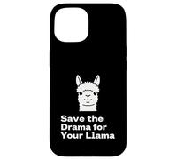 "Save the Drama Llama Funny Saying for Fans Design" Custodia per iPhone 15