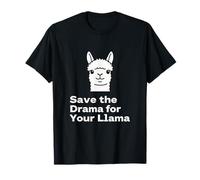 Save The Drama Llama Funny Saying for Fans Design Maglietta