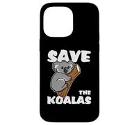 Save The Koalas Salvare I Koala Custodia per iPhone 14 Pro Max