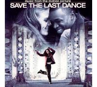 Save The Last Dance Original Soundtrack