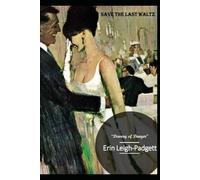 Save the Last Waltz: Dowery of Danger