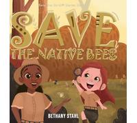 Save the Native Bees: 11