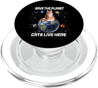 Save The Planet Cats Live Here Funny Kitten Cat Lovers PopSockets PopGrip per MagSafe