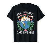 Save The Planet I gatti vivono qui Giornata della Terra per gli amanti dei gatti Maglietta