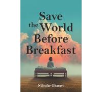 Save the World Before Breakfast