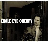 Save Tonight by Eagle-Eye Cherry