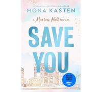 Save You: The international BookTok sensation behind the Amazon Prime series MAXTON HALL: 2