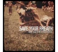 Save Your Breath There Used To Be A Place For Us (Vinyl LP)