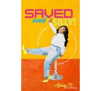 Saved and Silly!: 8 Day Devotional Journey of Loving God While Laughing Through Life
