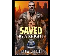 Saved by a Knight: A Motorcycle Club Romance