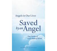 Saved by an Angel (Tascabile) Angels in Our Lives