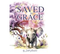 SAVED BY GRACE