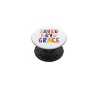 Saved By Grace Christian Faith Croce Design PopSockets PopGrip Adesivo