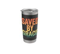 Saved By Grace Ephesans 2:8 Versetto della Bibbia Cristiana Bicchiere termico in acciaio inox doppia parete