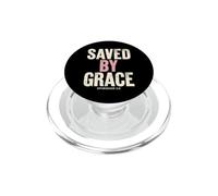 Saved By Grace Ephesans 2:8 Versetto della Bibbia Cristiana PopSockets PopGrip per MagSafe