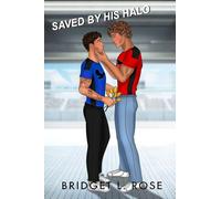Saved by His Halo (Special Edition)